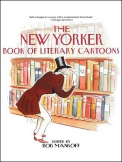 The New Yorker Book of Literary Cartoons