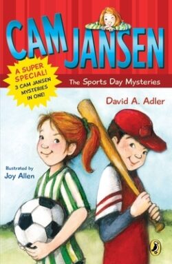 CAM Jansen: CAM Jansen and the Sports Day Mysteries: A Super Special