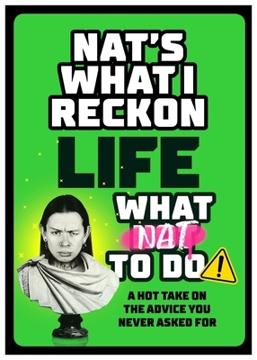 Life: What Nat to Do