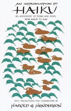 Intro to Haiku: An Anthology of Poems and Poets from Basho to Shiki