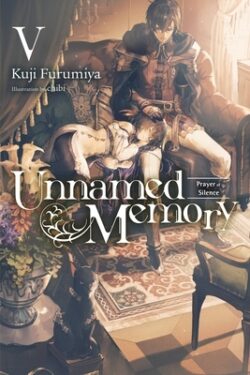 Unnamed Memory, Vol. 5 (Light Novel): Prayer of Silence