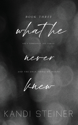 What He Never Knew: Special Edition