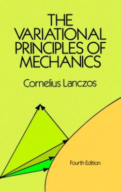 The Variational Principles of Mechanics