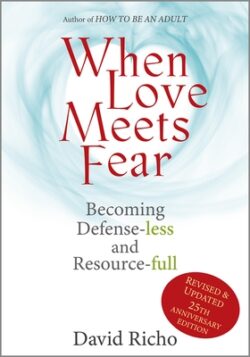 When Love Meets Fear: Becoming Defense-Less and Resource-Full