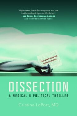 Dissection: A Medical and Political Thriller