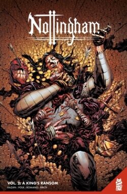 Nottingham Vol. 2 Gn: A King's Ransom