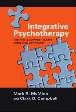Integrative Psychotherapy: Toward a Comprehensive Christian Approach