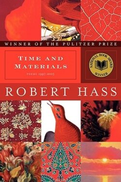 Time and Materials: Poems 1997-2005: A Pulitzer Prize Winner