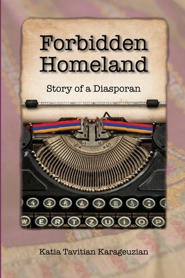 Forbidden Homeland: Story of a Diasporan (color)