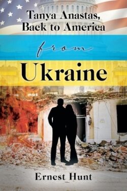 Tanya Anastas, Back to America from Ukraine