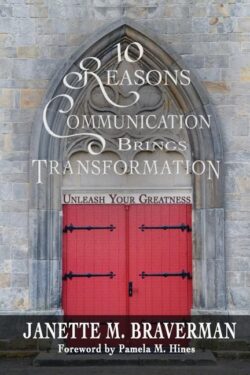 10 Reasons Communication Brings Transformation: Unleash Your Greatness