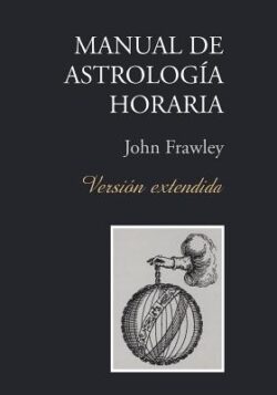 Manual de AstrologÃa Horaria - Versión extendida