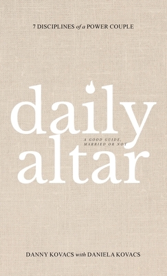 Daily Altar: 7 Disciplines of a Power Couple