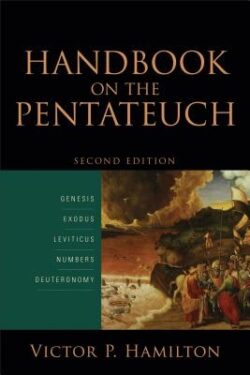 Handbook on the Pentateuch: Genesis, Exodus, Leviticus, Numbers, Deuteronomy