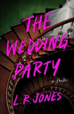 The Wedding Party: A Thriller