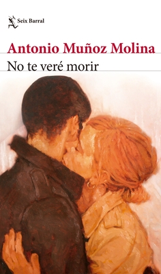 No Te Ver? Morir / I Will Not See You Die
