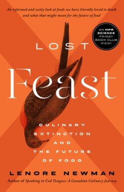 Lost Feast: Culinary Extinction and the Future of Food