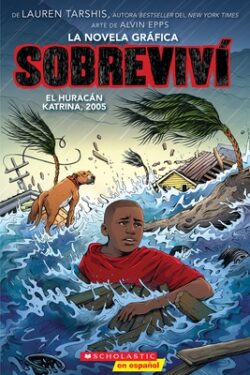 Sobreviv? El Hurac?n Katrina, 2005 (Graphix) (I Survived Hurricane Katrina, 2005)
