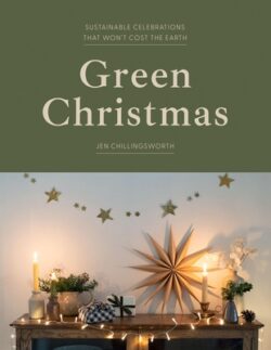 Green Christmas: Sustainable Celebrations That Won't Cost the Earth