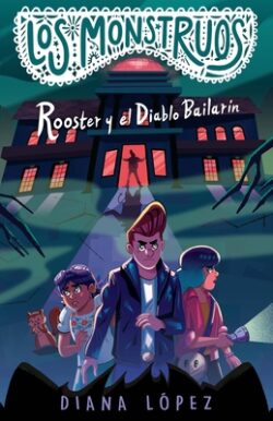 Rooster Y El Diablo Bailar?n / Rooster and the Dancing Diablo