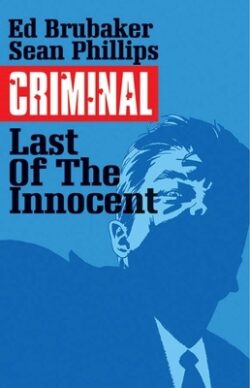 Criminal Volume 6: The Last of the Innocent