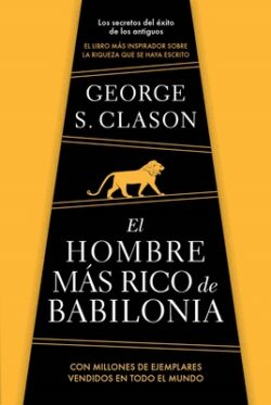 El Hombre Más Rico de Babilonia/ The Richest Man in Babylon