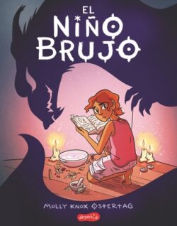 El Niño Brujo (the Witch Boy - Spanish Edition)