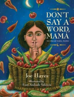 Don't Say a Word, Mamá / No Digas Nada, Mamá