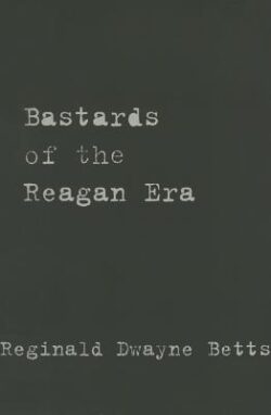 Bastards of the Reagan Era
