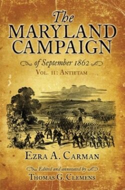 The Maryland Campaign of September 1862: Volume II - Antietam