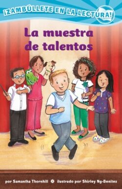 La Muestra de Talentos (Confetti Kids #11): (The Talent Show, Dive Into Reading)