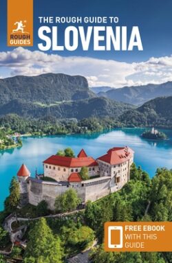 The Rough Guide to Slovenia (Travel Guide with Free Ebook)