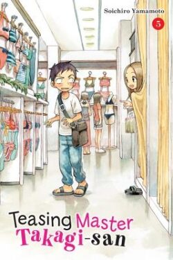 Teasing Master Takagi-San, Vol. 5: Volume 5