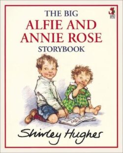 The Big Alfie and Annie Rose Storybook