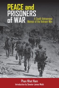 Peace and Prisoners of War: A South Vietnamese Memoir of the Vietnam War