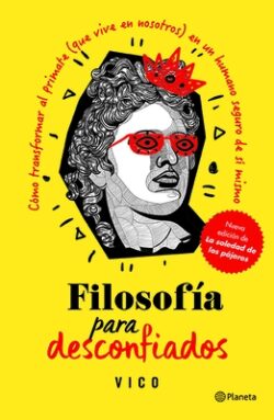 Filosofía Para Desconfiados