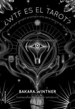 ¿Wtf Es El Tarot? / Wtf Is Tarot?