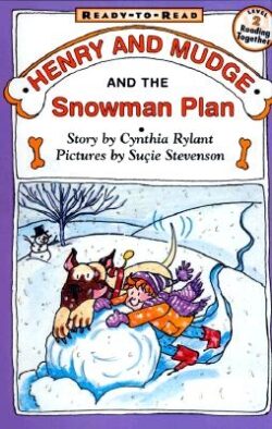 Henry and Mudge and the Snowman Plan: Ready-To-Read Level 2