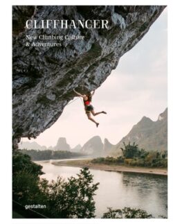 Cliffhanger: New Climbing Culture & Adventures