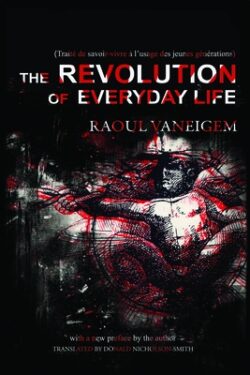 Revolution of Everyday Life