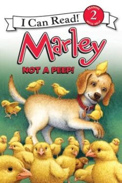 Marley: Not a Peep!: An Easter and Springtime Book for Kids