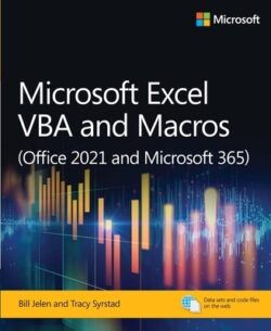 Microsoft Excel VBA and Macros (Office 2021 and Microsoft 365)