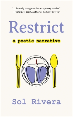 Restrict: A Poetic Narrative