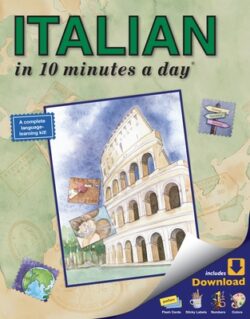 Italian in 10 Minutes a Day: Language Course for Beginning and Advanced Study. Includes Workbook, Flash Cards, Sticky Labels, Menu Guide, Software,