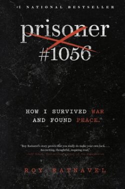 Prisoner #1056: How I Survived War and Found Peace