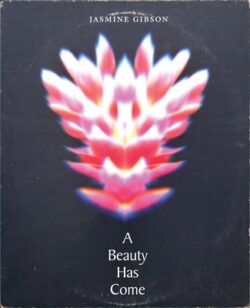 A Beauty Has Come