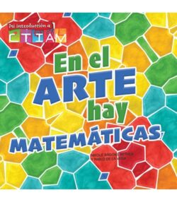 En El Arte Hay Matem?ticas: There's Math in My Art