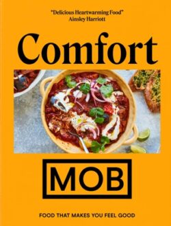 Comfort Mob: Food That Makes You Feel Good