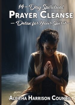 14-Day Spiritual Prayer Cleanse: Detox for Your Spirit