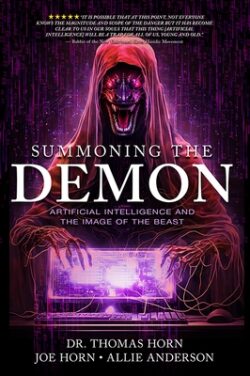 Summoning the Demon: Artificial Intelligence and the Image of the Beast: Artificial Intelligence and the Image of the Beast